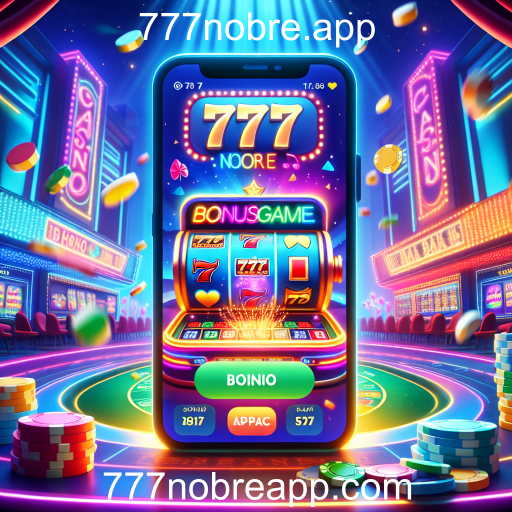 Descubra a Excitante Categoria de Jogos de Bônus do 777nobre.app